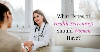 What Types of Health Screenings Should Women Have